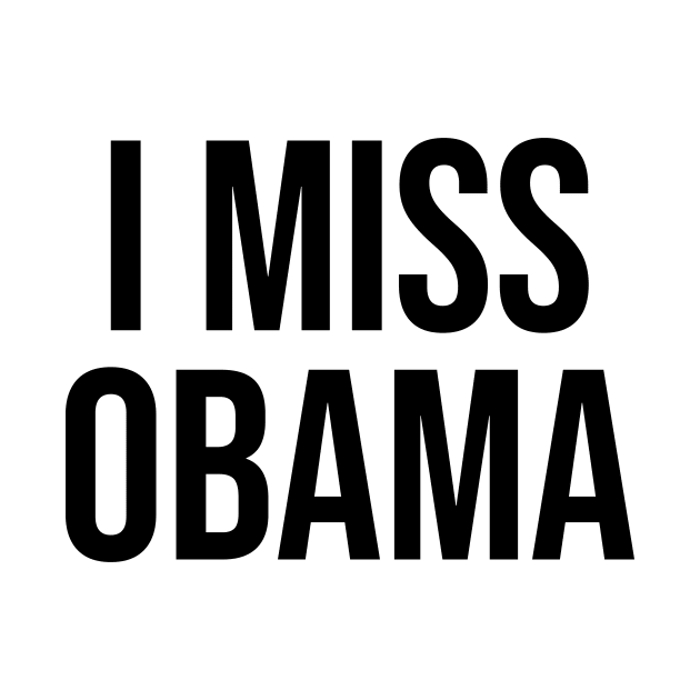 I MISS OBAMA by smilingnoodles