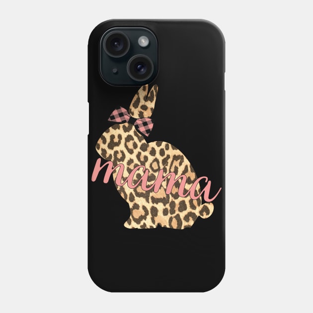 Cute Leopard Print Bunny Mama Pattern Easter Rabbit Mom Gift Phone Case by HypeProjecT