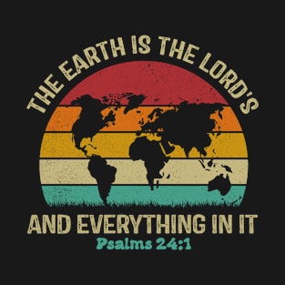 The Earth Is The Lord's And Everything In It Retro T-Shirt