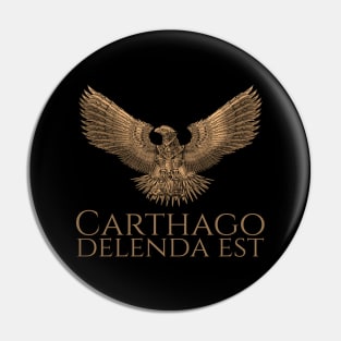 Ancient Rome Legion Eagle Steampunk Carthago Delenda Est Pin