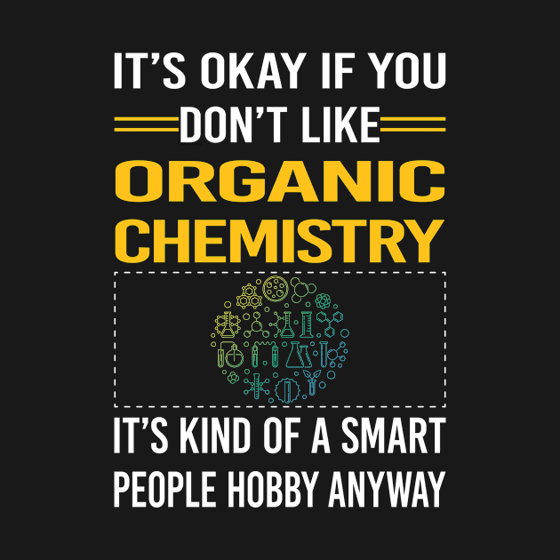 Funny Smart People Organic Chemistry by relativeshrimp