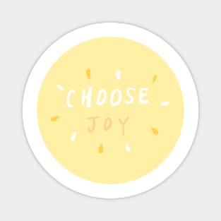 choose joy (6) Magnet