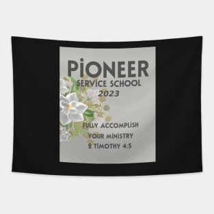 PIONEER SERVICE SCHOOL 2023 Tapestry