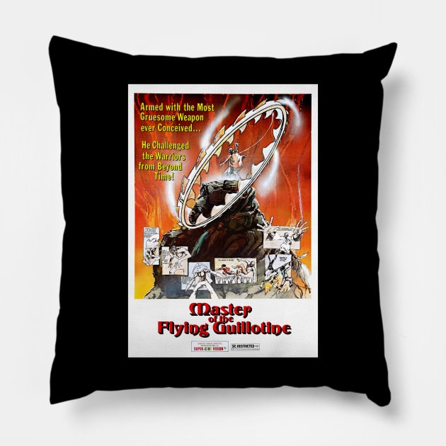 Master of The Flying Guillotine (1976) Pillow by Scum & Villainy