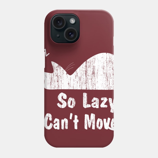 Cat Shirt - Funny Quote for Lazy Cat Ladies Phone Case by Pangea5