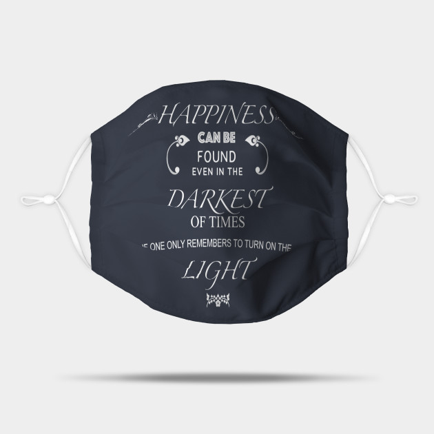 Happiness Can Be Found Even In The Darkest Of Times - Magician Harry Happiness Quote Design