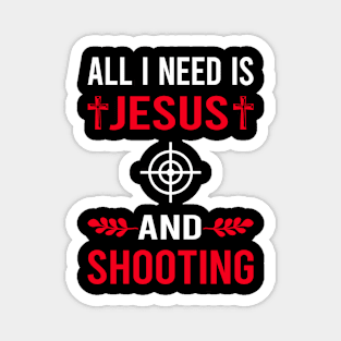 I Need Jesus And Shooting Magnet