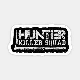 Hunter Killer Squad Magnet