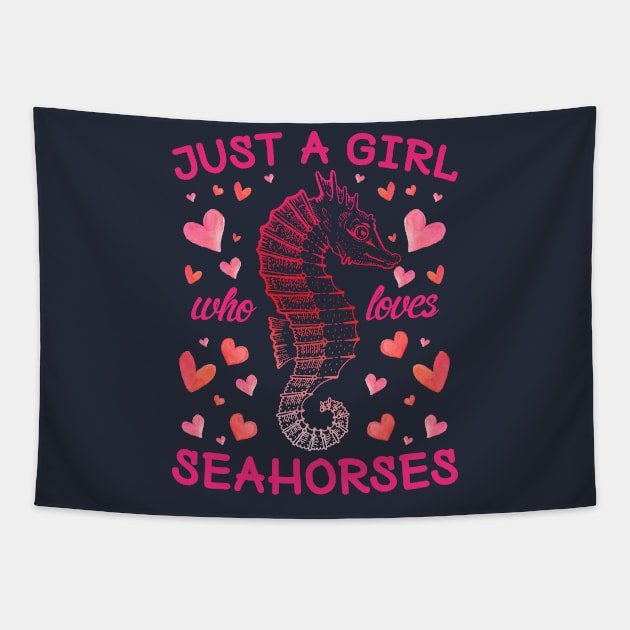 Just a Girl Who Loves Seahorses Tapestry by mjhejazy