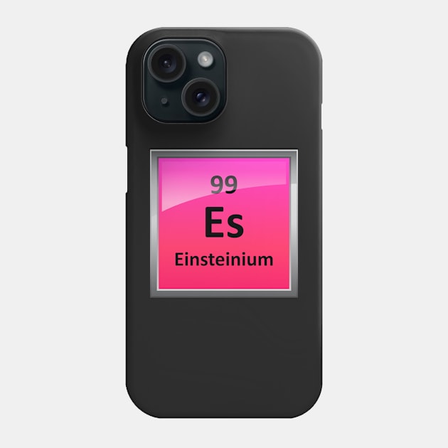 Einsteinium Periodic Table Element Symbol Phone Case by sciencenotes