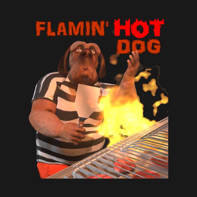 Flamin' HOT Dog by Captain Peter Designs