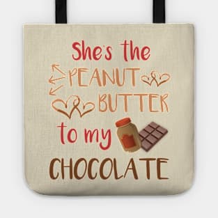 Chocolate and Peanut Butter Couples Shirt for Him Tote