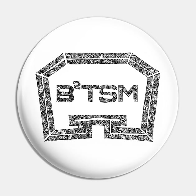 B²TSM Zentangle Logo Pin by TheHermitCrab