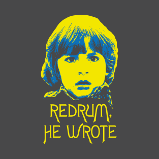 Redrum, He Wrote (yellow) T-Shirt