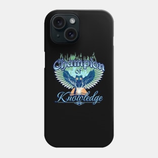 Champion of Knowledge Phone Case