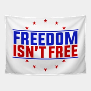 Freedom I'snt Free Tapestry