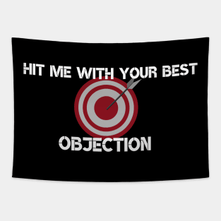 Hit me with your best Objection Tapestry