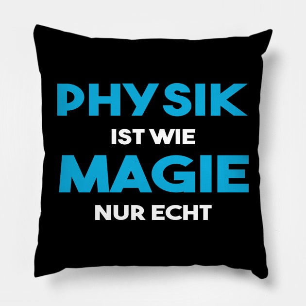 Physik Magie Wissenschaft Lehrer Student Geschenk Pillow by DP Clothing