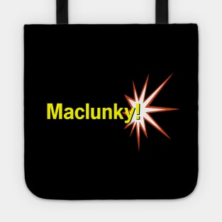 Maclunky! Tote