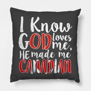 God Loves Me He Made Me Canadian Flag Canada Colors T-Shirt T-Shirt Pillow