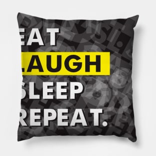 Eat Laugh Sleep Repeat T Shirt Pillow