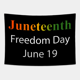 Juneteenth - Freedom Day - June 19 X 300 Tapestry