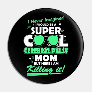 Cool Mom Pin