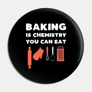 Baking Is Chemistry You Can Eat Pin