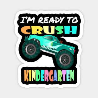 Kids I'm Ready To Crush Kindergarten Monster Truck Boys Magnet