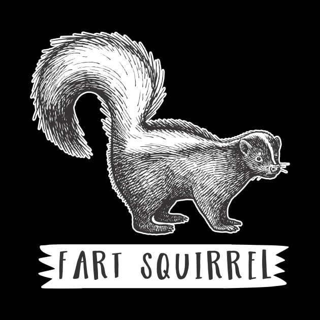 Fart Squirrel Funny Skunk by thingsandthings