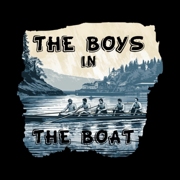 THE BOYS IN THE BOAT by Pixy Official