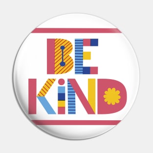 Be Kind Pin