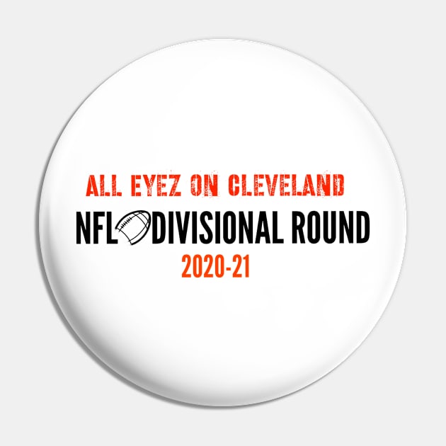 All Eyez on Cleveland Divisional Round Pin by BradWard12