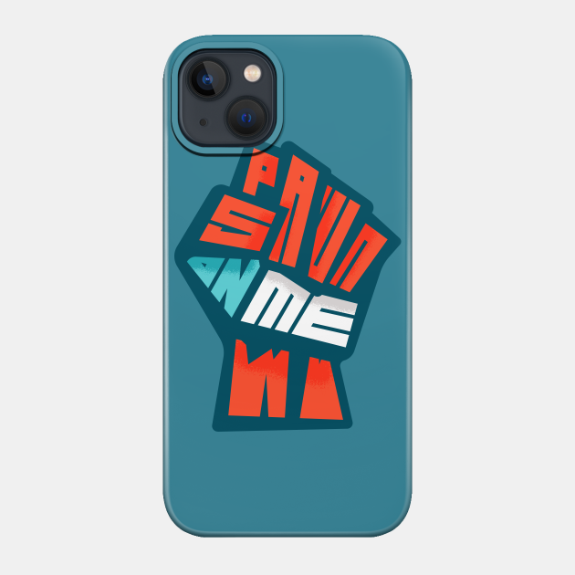 Discover Spawn On Me Black Power First (Surfer Edition) - Black Power Fist - Phone Case