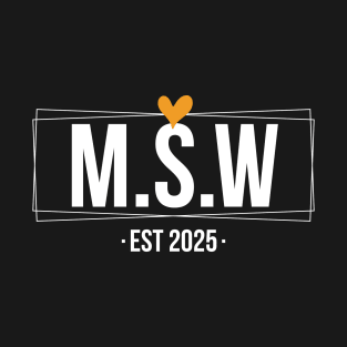 msw est 2025 T-Shirt