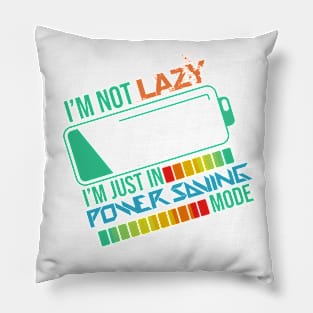 I'm not lazy Pillow