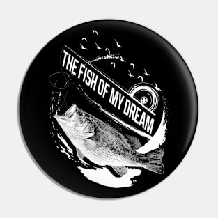 The Fish of My Dream Pin