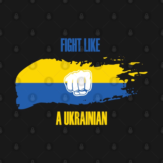 Fight Like a Ukrainian by smkworld