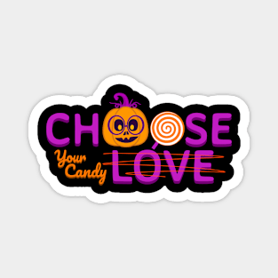 Choose Halloween Magnet