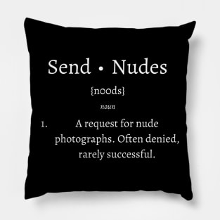 Send Nudes Pillow