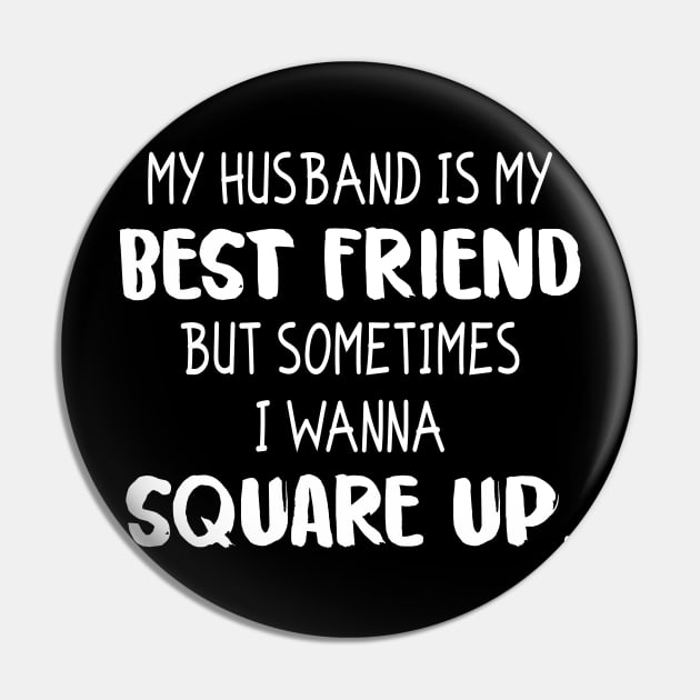 My husband is my best friend Pin by TeeAbe