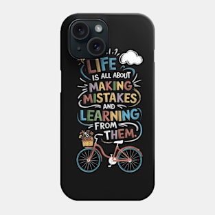 Life Is About Mistakes And Learning Colorful Design Phone Case