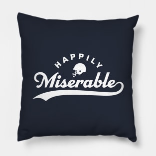 Happily Miserable Funny Football Quote Saying Pillow