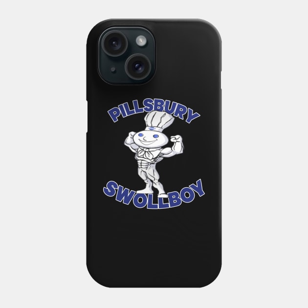 Jerks - Pillsbury Swollboy Phone Case by tinastore