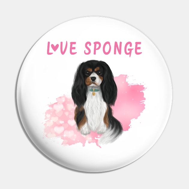 Tri-Colored Cavalier King Charles Spaniel Love Sponge Pin by Cavalier Gifts