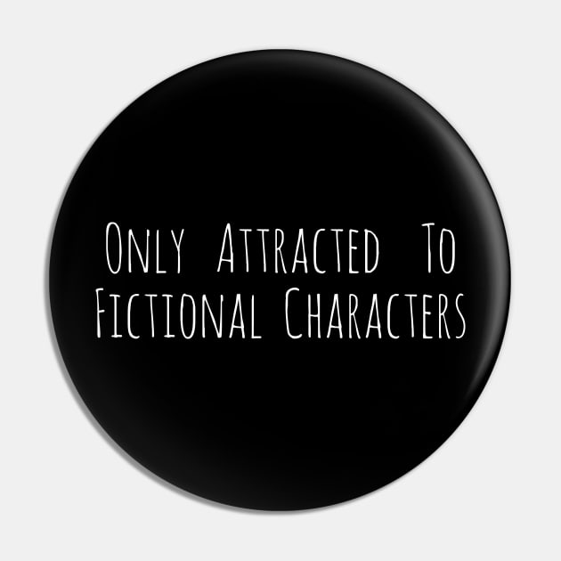 only attracted to fictional characters Pin by FandomizedRose