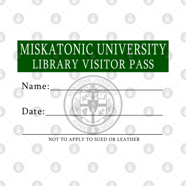 Miskatonic University Library Visitor Pass by asimplefool