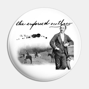 Joe Byrne: The Enforced Outlaw Pin