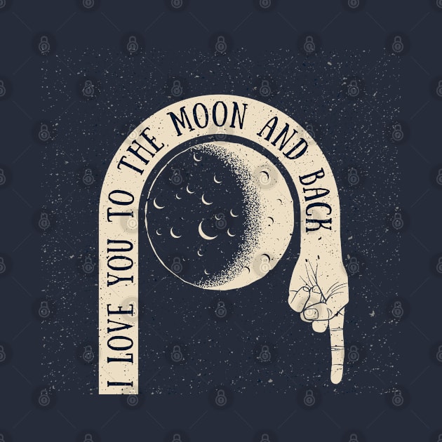 I love you to the moon and back by SDxDesigns