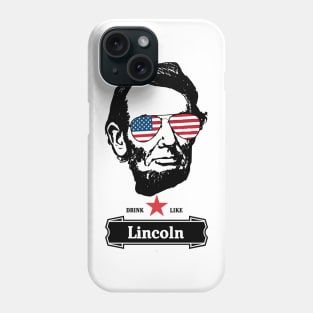 4th of July Shirts for Men Drinking Like Lincoln Abraham Phone Case